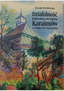 Działalność kulturalno oświatowa karaimów