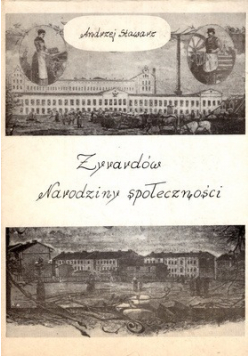 Żyrardów Narodziny społeczności