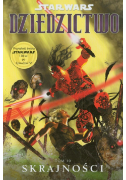 Star Wars Dziedzictwo tom 10 Skrajności