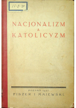 Nacjonalizm a Katolicyzm 1927 r