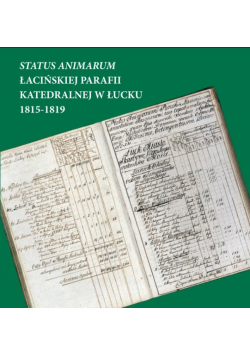Status Animarum Parafii Katedralnej w Łucku 1815 - 1819