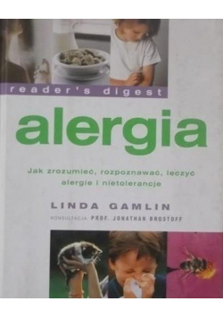 Alergia Jak zrozumieć rozpoznawać leczyć alergie i nietolerancje