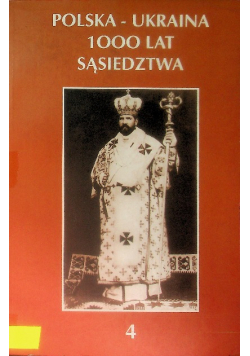 Polska - Ukraina 1000 lat sąsiedztwa 4