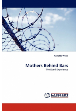 Mothers Behind Bars