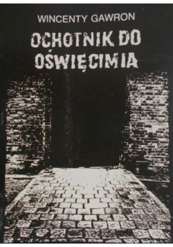 Ochotnik do Oświęcimia