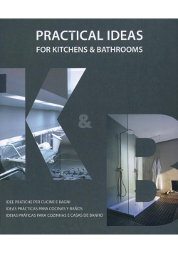 Practical Ideas for kitchens and bathrooms
