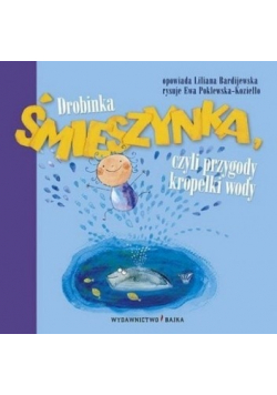 Drobinka Śmieszynka czyli przygody