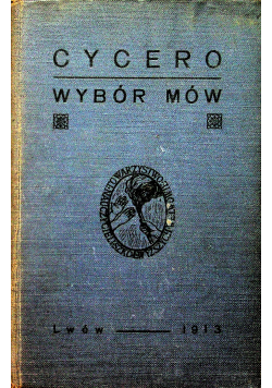 Cycero wybór mów 1913 r