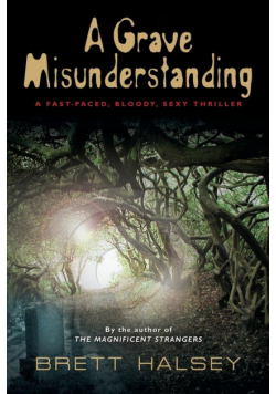 A Grave Misunderstanding