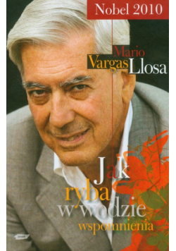 Jak ryba w wodzie: Wspomnienia