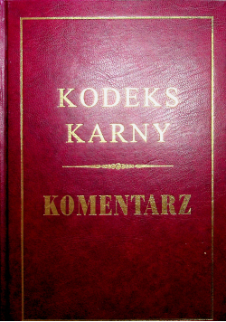 Kodeks karny Komentarz