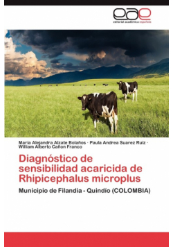 Diagnóstico de sensibilidad acaricida de Rhipicephalus microplus