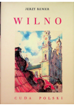 Wilno Cuda Polski