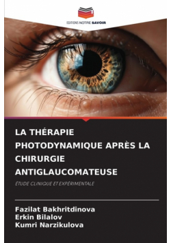 La Thérapie Photodynamique Après La Chirurgie Antiglaucomateuse