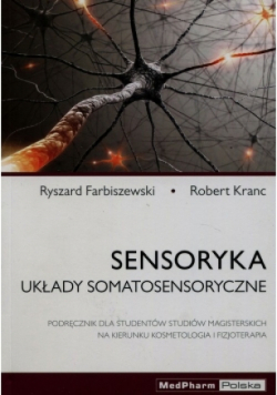 Sensoryka Układy somatosensoryczne