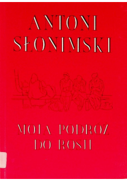 Moja podróż do Rosji