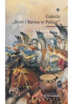 Galeria Broń i Barwa w Polsce
