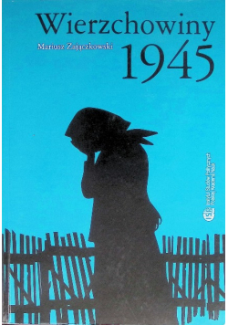 Wierzchowiny 1945