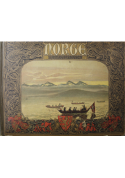 Norge Billeder Fra Vort Lands Vakreste Turist - Trakter 1906 r.