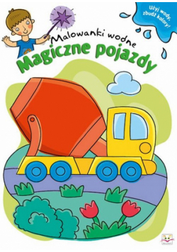 Malowanki wodne Magiczne pojazdy