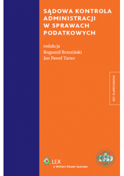 Sądowa kontrola administracji w sprawach podatkowych