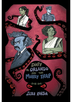 Dirty Mr. Orlando and the Murky Trap