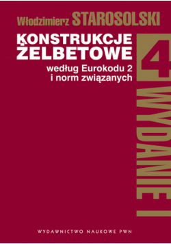 Konstrukcje żelbetowe według Eurokodu 2 i norm związanych t.4 z płytą CD