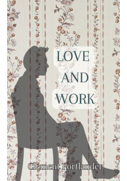 Love and Work