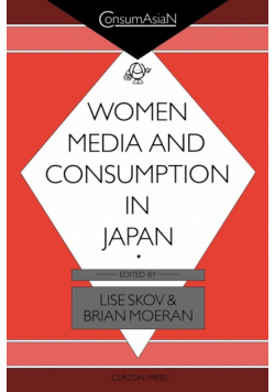 Women, Media and Consumption in Japan