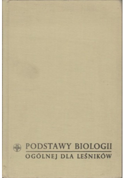 Podstawy biologii ogólnej dla leśników