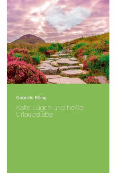 Kalte Lügen und heiße Urlaubsliebe
