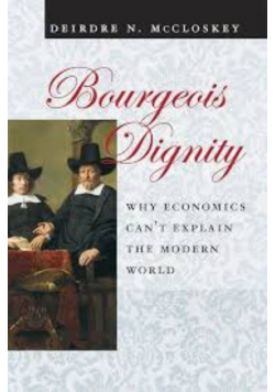 Why Economics Can t Explain the Modern World