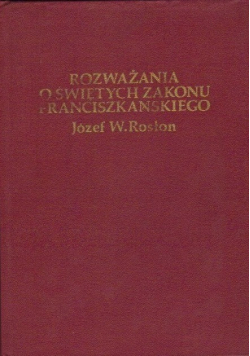 Rozważania o świętych zakonu Franciszkańskiego