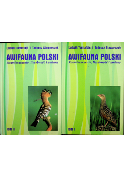Awifauna Polski Rozmieszczenie liczebność i zmiany Tom 1 i 2 plus autograf Tomiałojć