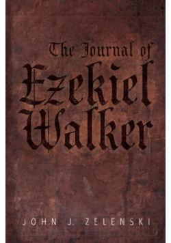 The Journal of Ezekiel Walker