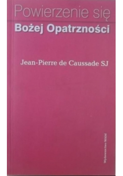 Powierzenie się Opatrzności Bożej