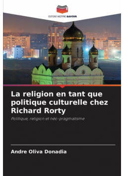 La religion en tant que politique culturelle chez Richard Rorty