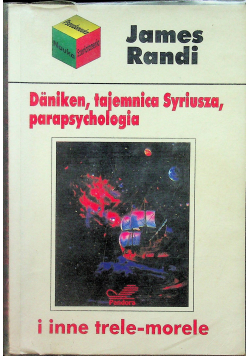 Daniken tajemnica Syriusza parapsychologia i inne trele  morele