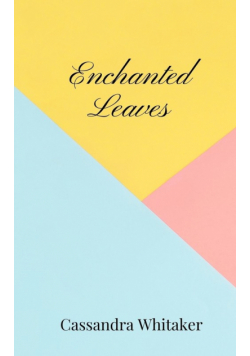 Enchanted Leaves