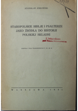 Staropolskie biblje i psałtrze jako źródła do historji polskiej składni 1931 r