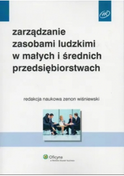 Zarządzanie zasobami ludzkimi w małych i średnich przedsiębiorstwach