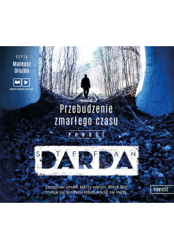 Przebudzenie zmarłego czasu. Powrót. Audiobook