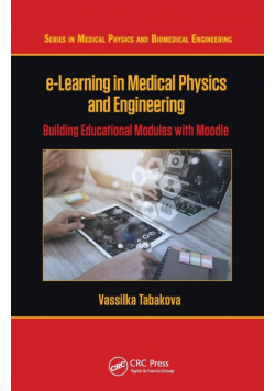 e-Learning in Medical Physics and Engineering
