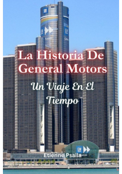 La Historia De General Motors