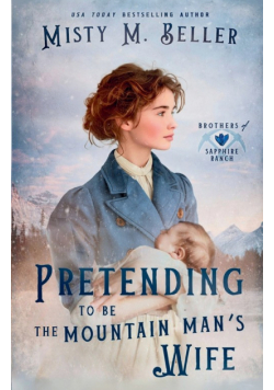 Pretending to be the Mountain Man's Wife