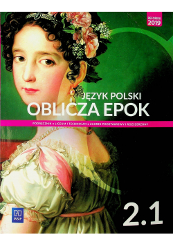 Język polski Oblicza epok 2 . 1