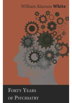 Forty Years of Psychiatry