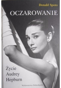 Oczarowanie Życie Audrey Hepburn