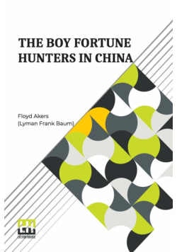 The Boy Fortune Hunters In China