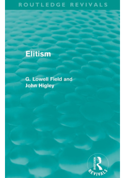 Elitism (Routledge Revivals)